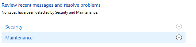 Go to security and maintenance on your PC