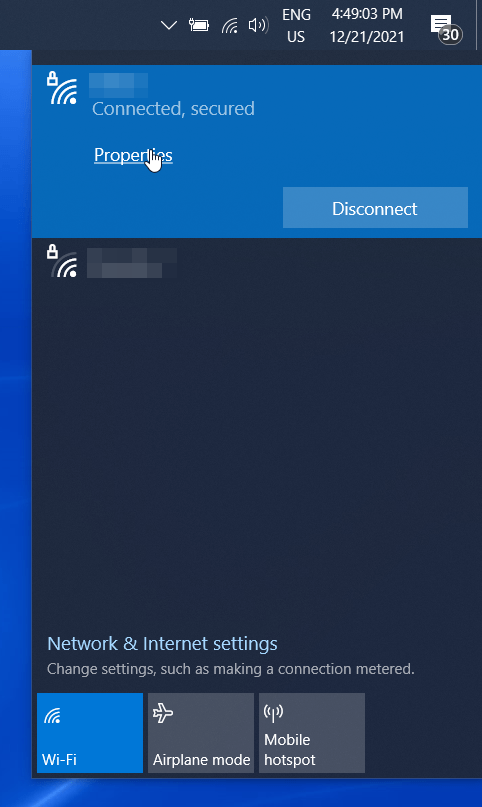 Click the network you’re connected to and select Properties.