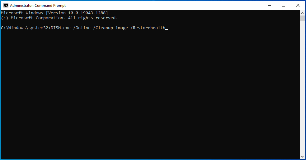 Enter DISM.exe /Online /Cleanup-image /Restorehealth into the Command Prompt.