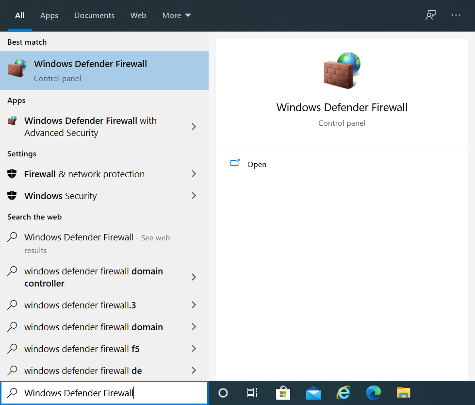 Type Windows Defender Firewall into Search.
