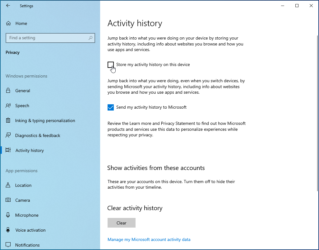 Uncheck “Store my activity history on this device”.