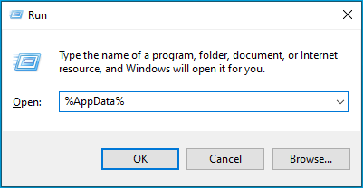 Type or paste "%AppData%".